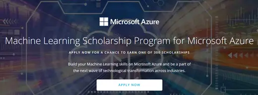 Microsoft Azure is offering 300 Machine Learning Scholarships with Udacity