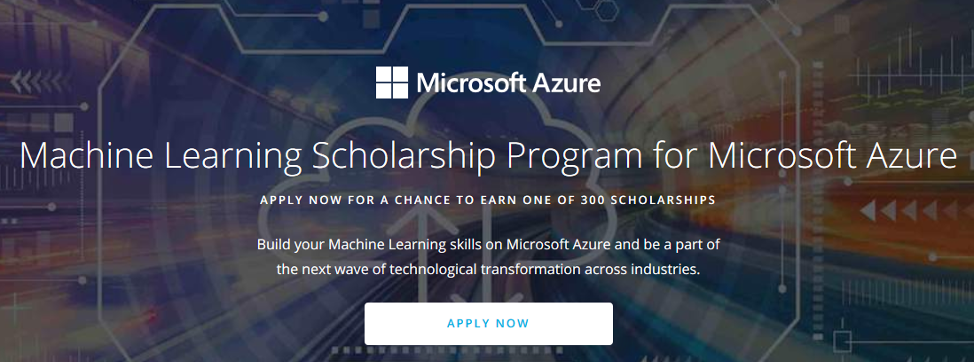 Microsoft Azure is offering 300 Machine Learning Scholarships with Udacity